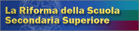 Banner La riforma della Scuola Secondaria Superiore